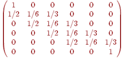 ��������: \begin{pmatrix}{1} &amp; {0} &amp; {0} &amp; {0} &amp; {0} &amp; {0} \\{1/2} &amp; {1/6} &amp; {1/3} &amp; {0} &amp; {0} &amp; {0} \\{0} &amp; {1/2} &amp; {1/6} &amp; {1/3} &amp; {0} &amp; {0} \\{0} &amp; {0} &amp; {1/2} &amp; {1/6} &amp; {1/3} &amp; {0} \\{0} &amp; {0} &amp; {0} &amp; {1/2} &amp; {1/6} &amp; {1/3} \\{0} &amp; {0} &amp; {0} &amp; {0} &amp; {0} &amp; {1}\end{pmatrix}